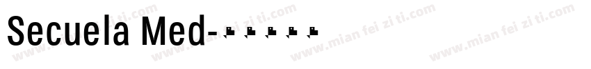 Secuela Med字体转换